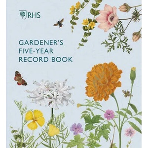 RHS Gardener's Five Year Record Book | Royal Horticultural Society (ISBN: 9780711279834)