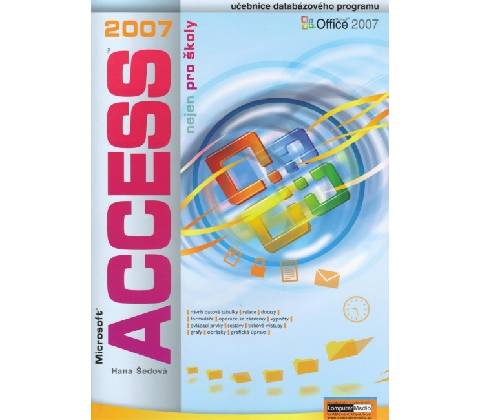 Access 2007 nejen pro školy