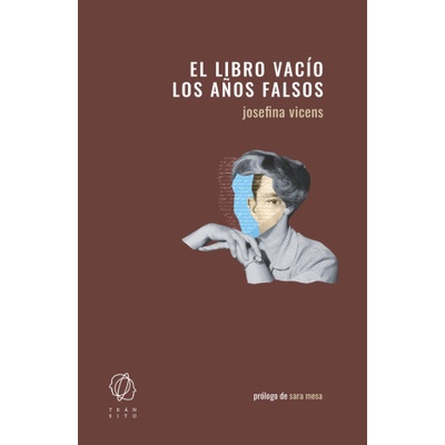 EL LIBRO VACIO LOS AÑOS FALSOS