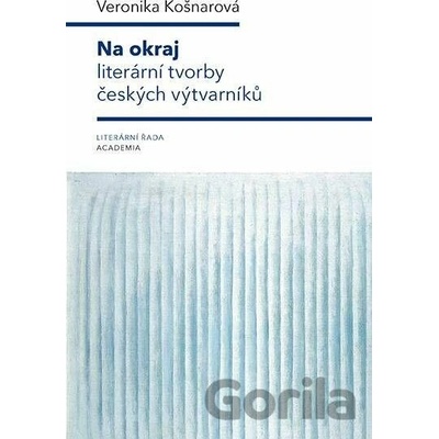 Na okraj literární tvorby českých výtvarníků - Veronika Košnarová