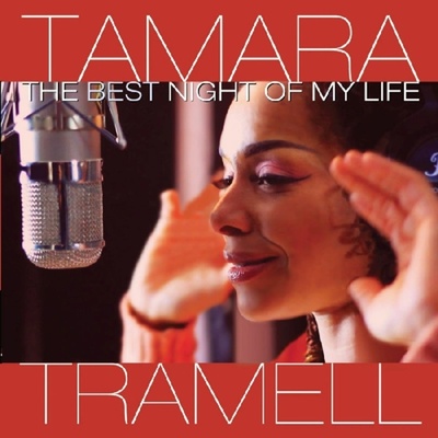 TRAMELL, TAMARA - BEST NIGHT OF MY LIFE CD
