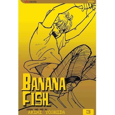 Banana Fish, Volume 3 Yoshida AkimiPaperback
