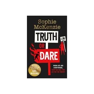 Truth or Dare | SOPHIE MCKENZIE (ISBN: 9781471199134)