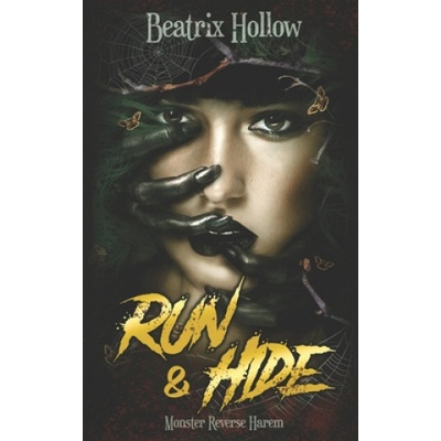 Independently Published Run & Hide | Hollow Beatrix Hollow