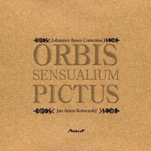 Orbis sensualium pictus - Jan Komenský CZ
