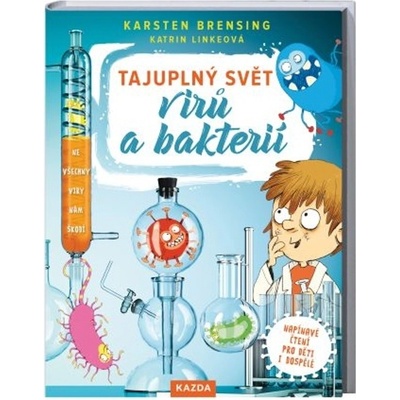 Tajuplný svět virů a bakterií - Brensing Karsten, Linkeová Katrin