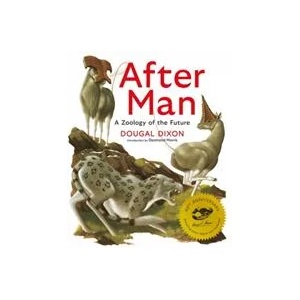 After Man: Expanded 40th Anniversary Edition | Dougal Dixon (ISBN: 9781911081173)