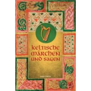 Keltische Märchen und Sagen | Erich Ackermann (2009)