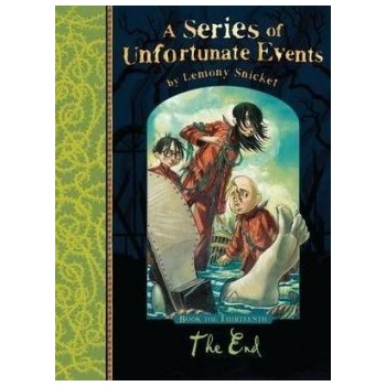 A Series of Unfortunate Events - The End - Snicket, Lemony