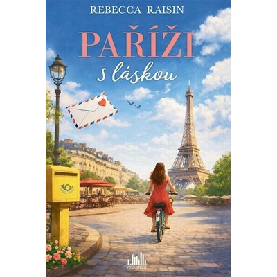 Paříži s láskou - Rebecca Raisin