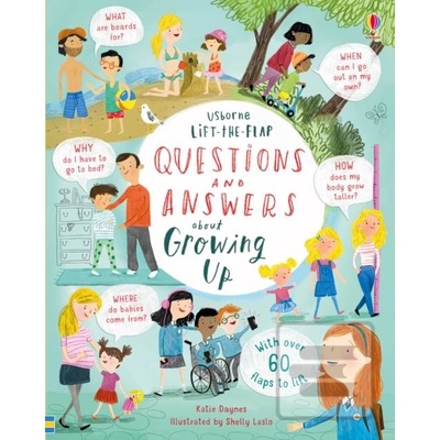 Lift-the-Flap Questions & Answers: about Growing Up