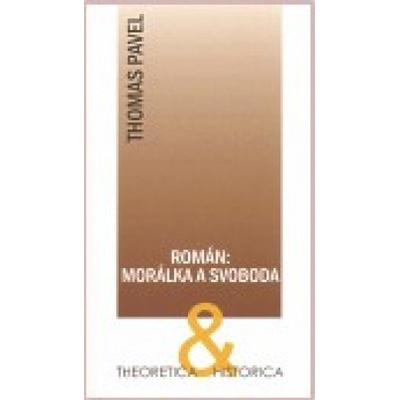 Román: morálka a svoboda - Pavel Thomas