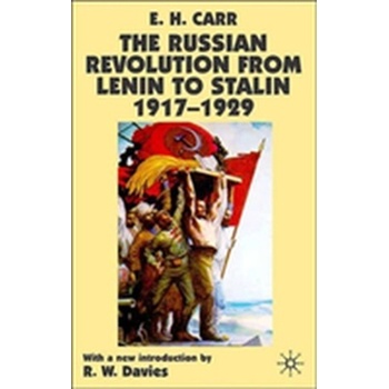 Russian Revolution from Lenin to Stalin 1917-1929 - Carr Edward Hallett