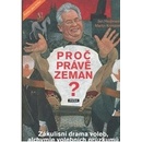 Proč právě Zeman?