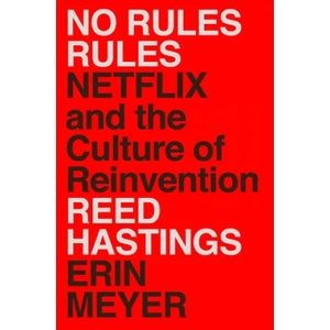 No Rules Rules (ISBN: 9781984877864)