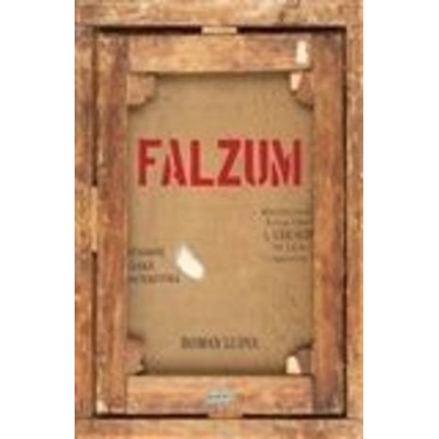 Falzum - Roman Ludva