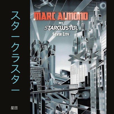 Marc Almond & Starcluster - Silver City (Reissue) 2 LP