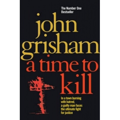 A Time To Kill - John Grisham