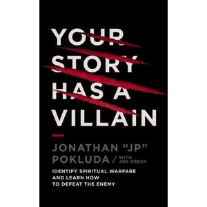 Your Story Has a Villain (ISBN: 9781400341177)