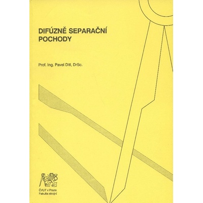 Difúzně separační pochody Pavel Ditl