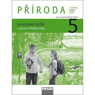 Člověk a jeho svět Příroda 5 pro ZŠ pracovní sešit