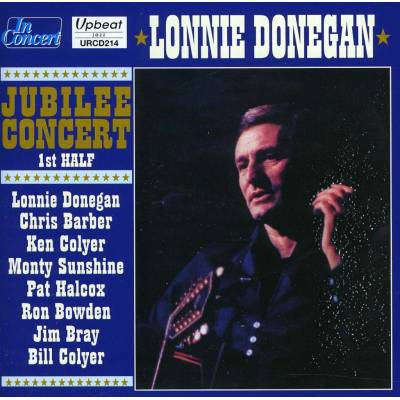 DONEGAN LONNIE: JUBILEE CONCERT CD