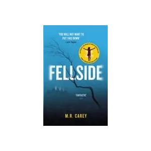 Fellside | M. R. Carey (ISBN: 9780356503608)