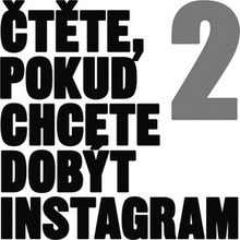 Čtěte, pokud chcete dobýt Instagram 2