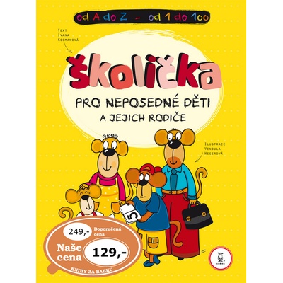 Školička pro neposedné děti a jejich rodiče - Ivana Kocmanová
