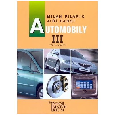 Milan Pilárik Jiří Pabst Automobily III