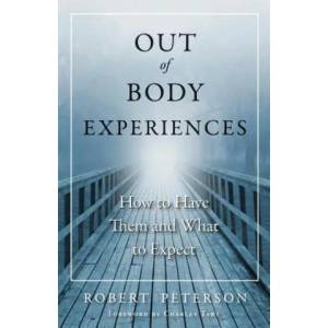 Out-Of-Body Experiences | Robert Peterson (2013)