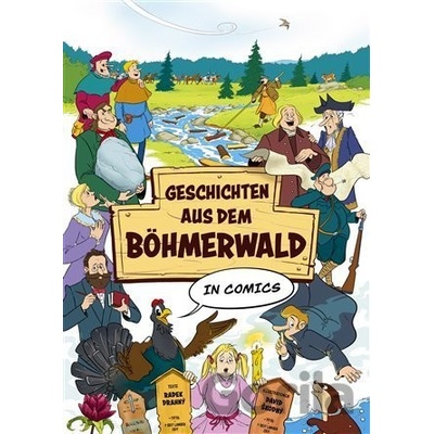 Geschichten aus dem Böhmerwald in Comics - Radek Drahý