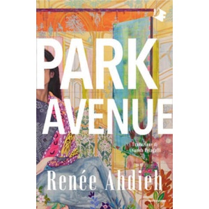 Park Avenue | Renee Ahdieh (2025)