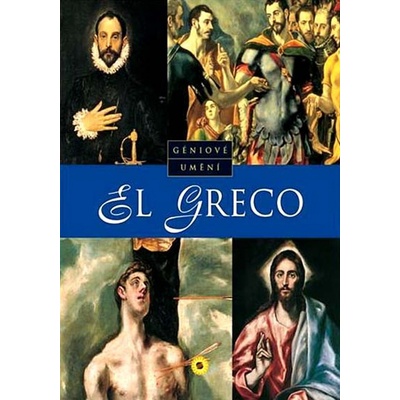 El Greco Géniové umění Steel Danielle