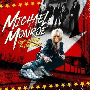 Warner Monroe Michael: I Live Too Fast To Die Young - CD (048490)