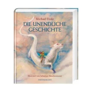 Die unendliche Geschichte | Michael Ende, Sebastian Meschenmoser (ISBN: 9783522202503)