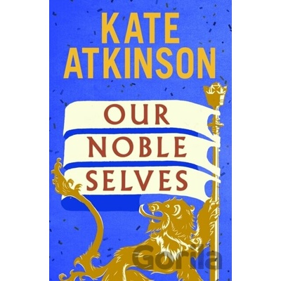 Our Noble Selves - Kate Atkinson