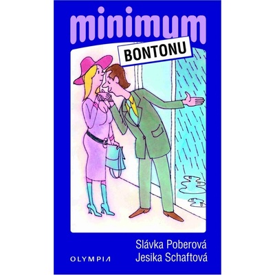 Minimum bontonu - Slávka Poberová, Jesika Schaftová