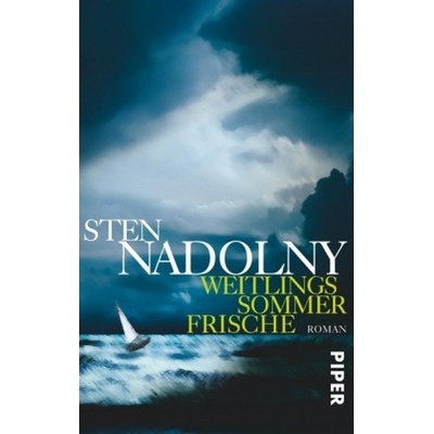 Weitlings Sommerfrische - Nadolny, Sten