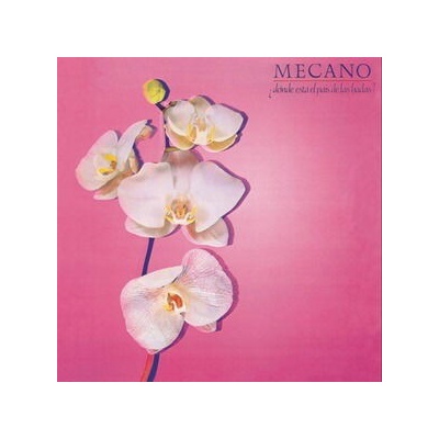 MECANO - ZDONDE ESTA EL PAIS DE LAS (1) CD