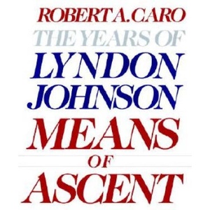 Means of Ascent | Robert A. Caro (ISBN: 9780394528359)