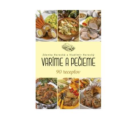 Varíme a pečieme