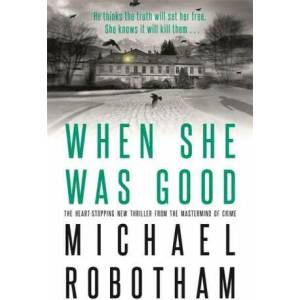 When She Was Good | Michael Robotham (ISBN: 9780751573497)