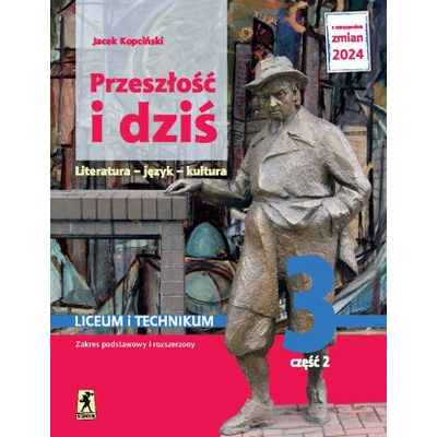 Nowa język polski Przeszłość i dziś Młoda polska klasa 3 część 2 EDYCJA 2024