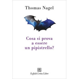 Cosa si prova a essere un pipistrello? | Thomas Nagel (2025)