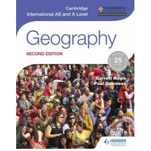 Cambridge International AS and A Level Geography second edition | Garrett Nagle (2016)