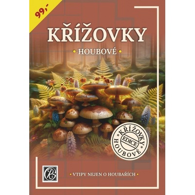 Křížovky houbové - Vtipy nejen pro houbaře