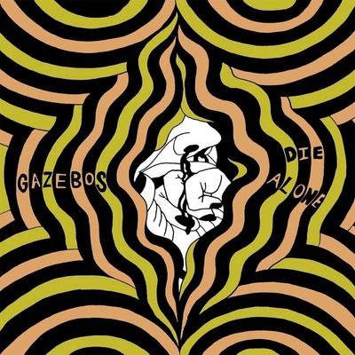 Die Alone - Gazebos LP