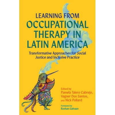 Learning from Occupational Therapy in Latin America