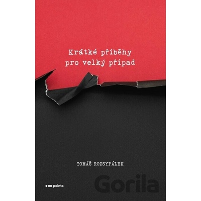 Krátké příběhy pro velký případ - Tomáš Rozsypálek